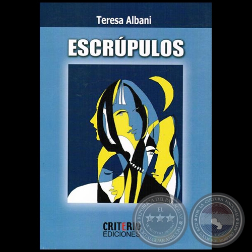 ESCRÚPULOS - Autora: TERESA ALBANI - Año 2015